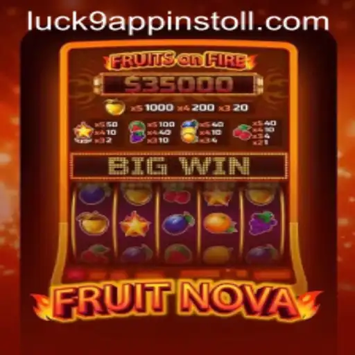 Exploring the Vibrant World of FruitNova: A Journey with Luck9